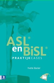 ASL en BiSL Praktijkcases_Yvette Backer_9789462451117