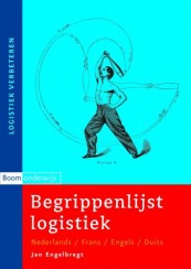 Begrippenlijst logistiek_Jan Engelbregt, Niels Kruijer_9789047300519