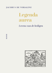 Legenda aurea  van Jacobus de Voragine (ISBN 9789024473885)