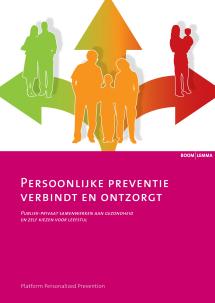 Persoonlijke preventie verbindt en ontzorgt