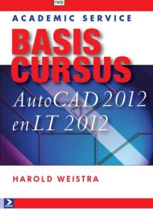 Basiscursus AutoCAD 2012 en LT 2012