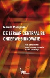 De leraar centraal bij onderwijsinnovatie