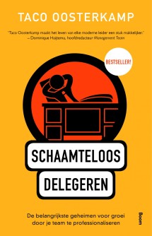 Schaamteloos delegeren